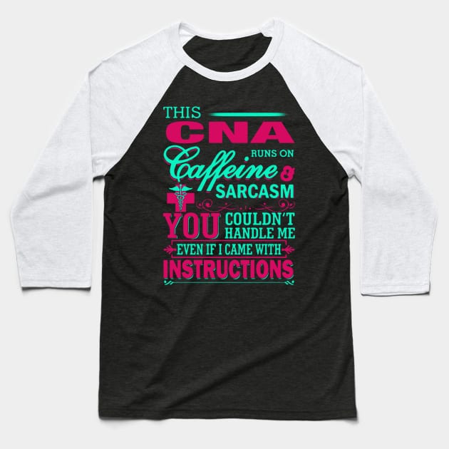 This Cna Can Runs On Caffenine & Sarcasm Baseball T-Shirt by QUYNH SOCIU